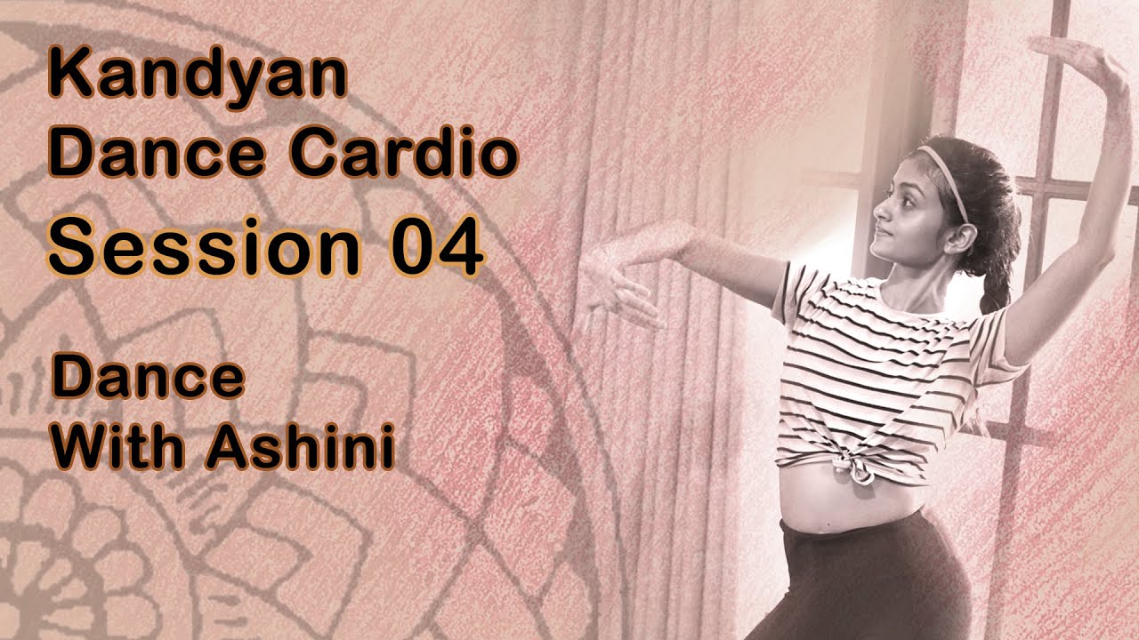Kandyan Dance Cardio Workout | SESSION 04 | Home Cardio Workouts | High Intensity Dance Cardio