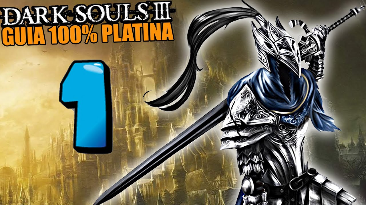 DARK SOULS 3 PS5 | DETONADO 100% PLATINA | INICIO DE GAMEPLAY #01 | PT BR