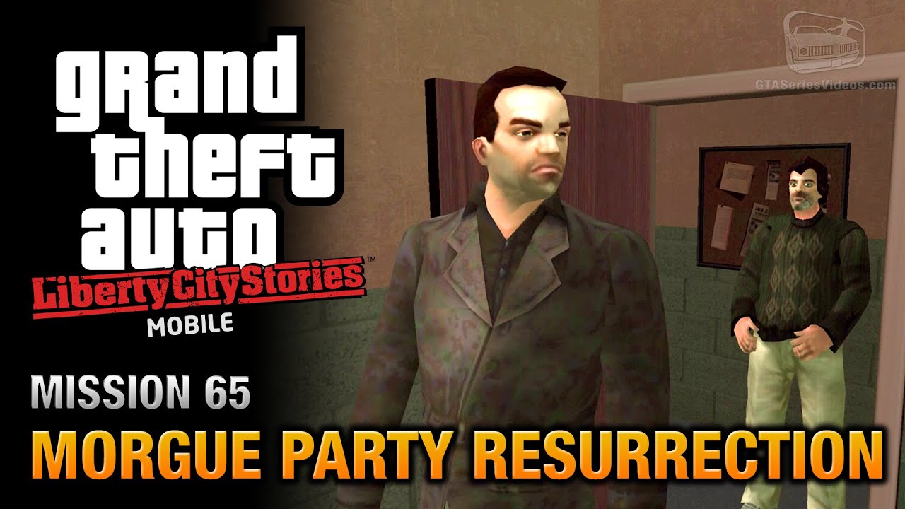 GTA Liberty City Stories Mobile - Mission #65 - Morgue Party Resurrection