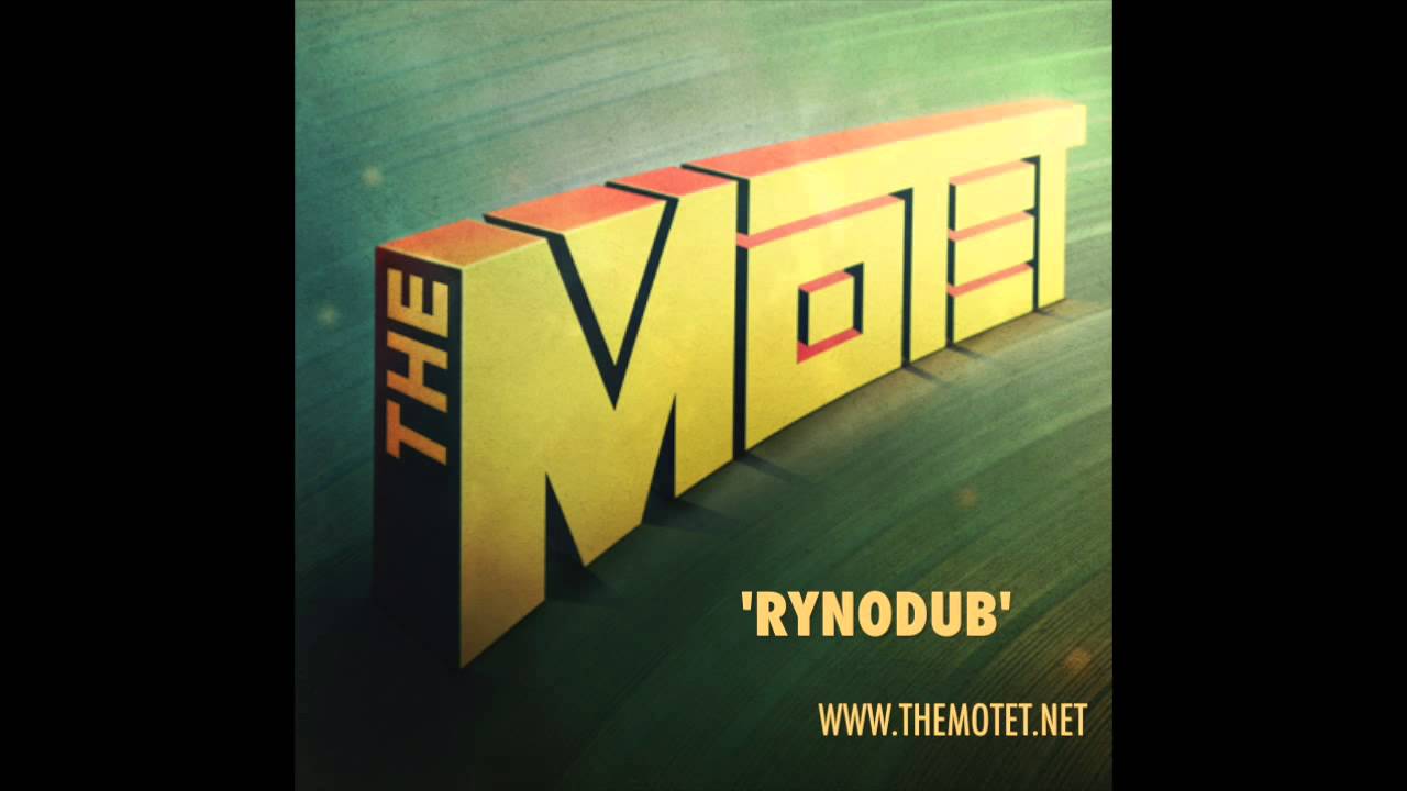 'Rynodub' - Track 3 from the album 'The Motet'