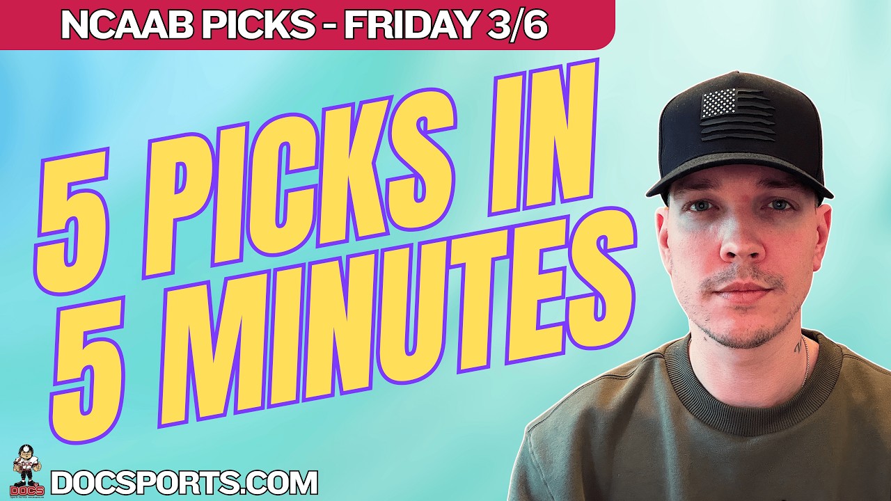 NCAAB PICKS | FRIDAY 3/6/26 | 5 PICKS in 5 MINUTES | CBB TODAY | AUGUST YOUNG