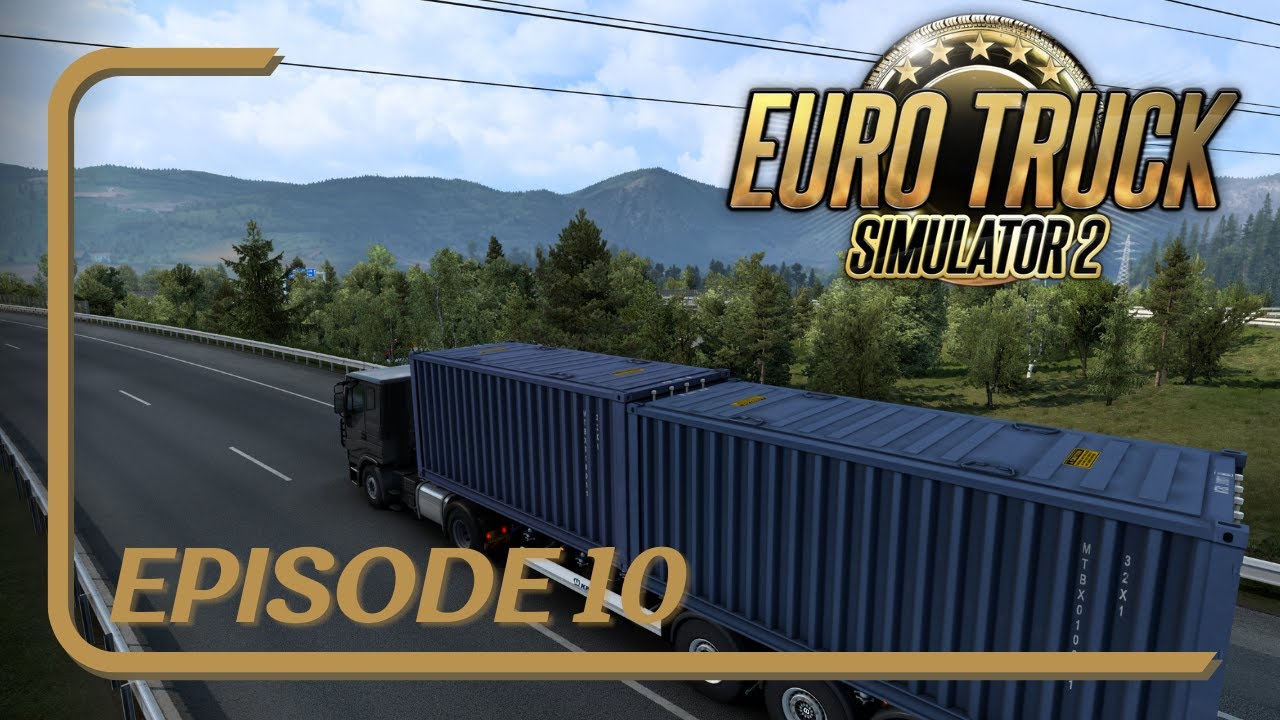 500 miles to Austria - Euro Truck Simulator 2 - Episode 10