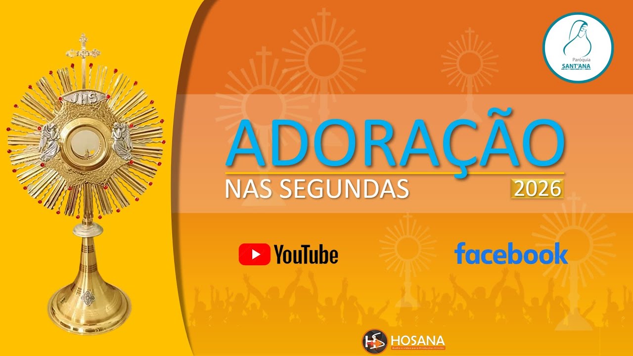 ADORAÇÃO - 09/03/2026