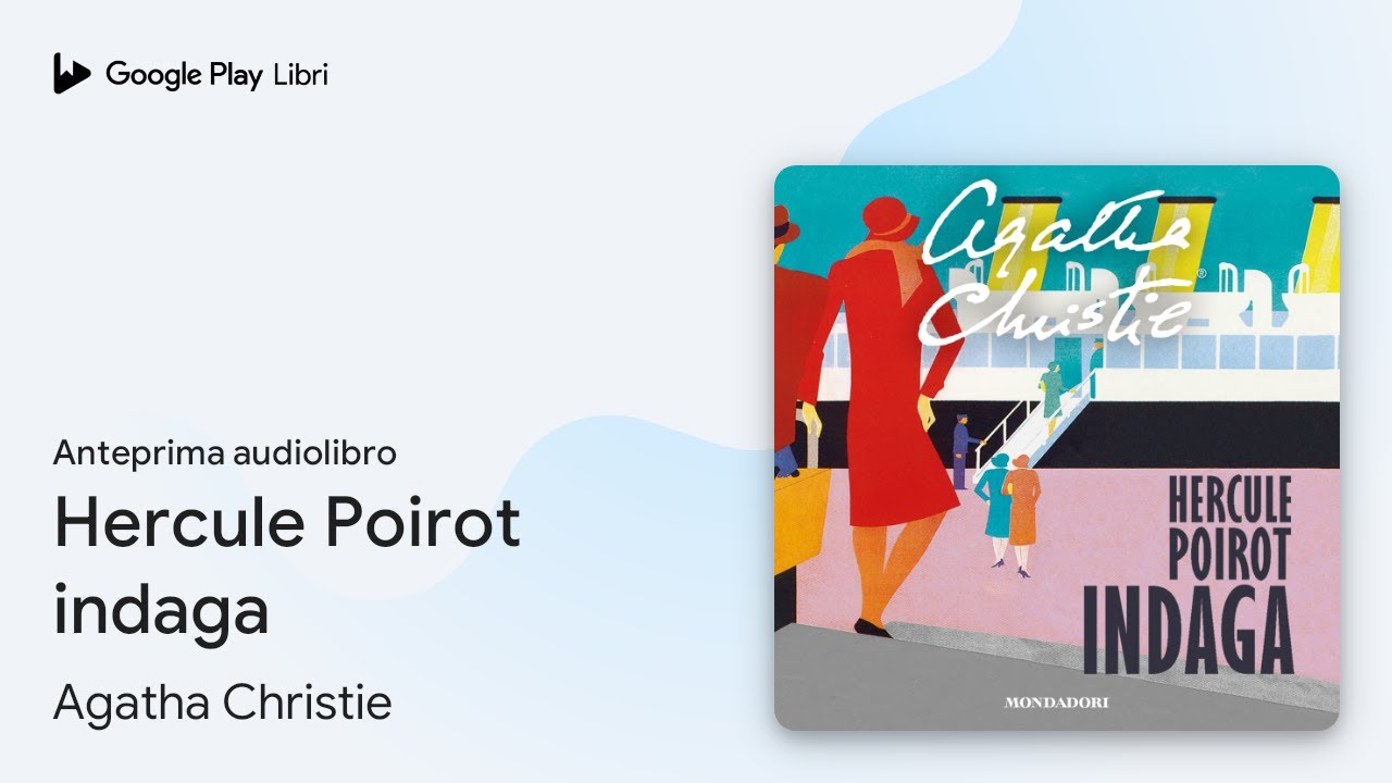 Hercule Poirot indaga di Agatha Christie · Anteprima audiolibro