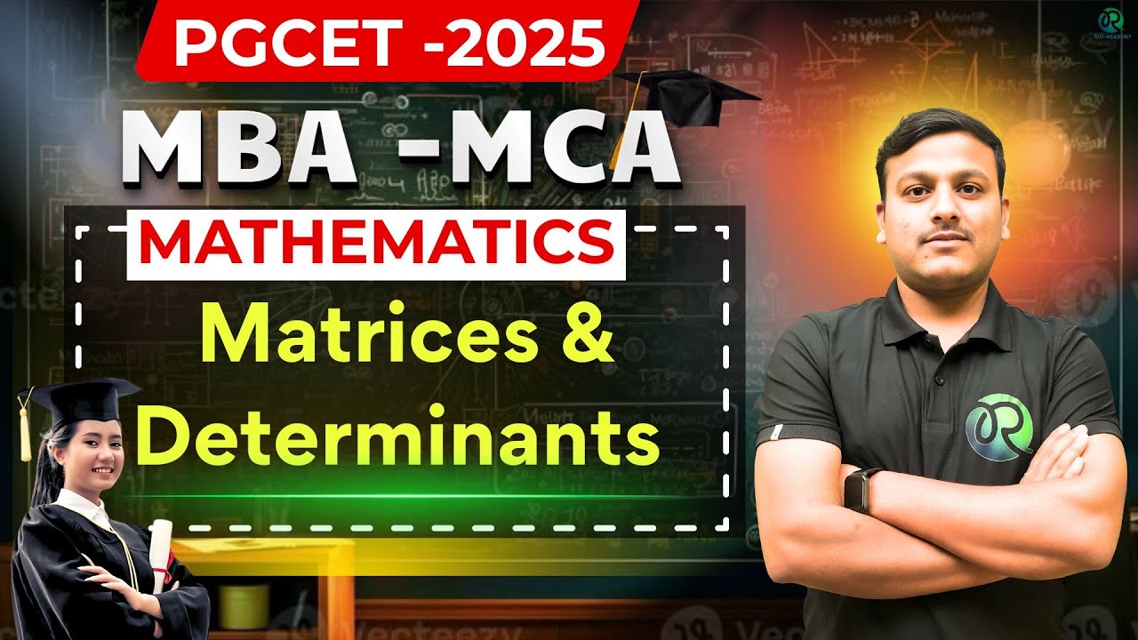 PGCET  MCA MATHS - 2026  | Matrices & Determinants | Mathematics | #pgcetmca