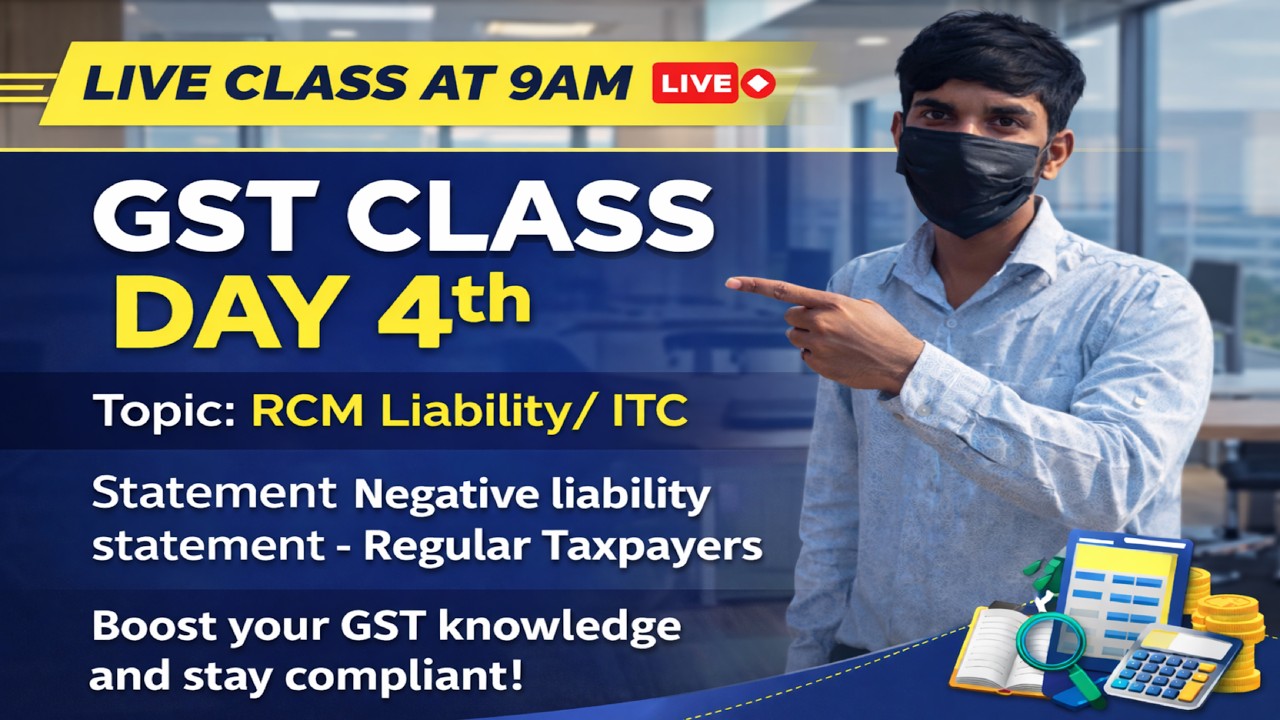 RCM & ITC Ka Full Game Samjho! 😳 | GST Day 4 Live 9AM Negative Liability Statement Kya Hai?