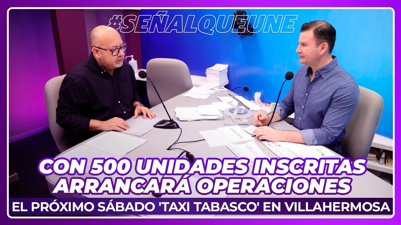 Con 500 unidades inscritas arrancará operaciones el próximo sábado 'Taxi Tabasco' en Villahermosa
