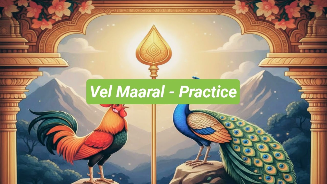 Vel Maaral -Practice