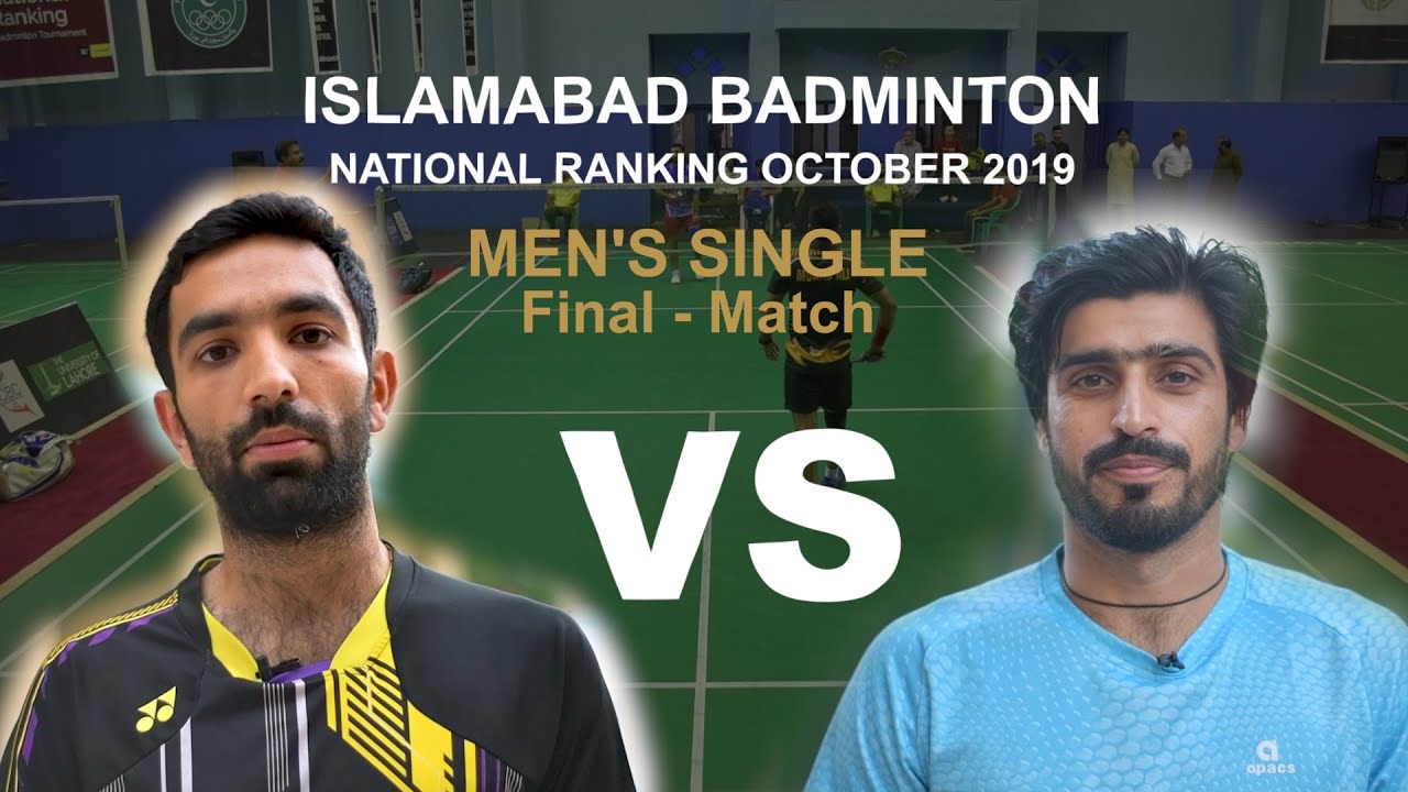 Murad Ali vs Awais Zahid - Men's Single Final | Islamabad National Badminton Ranking 2019