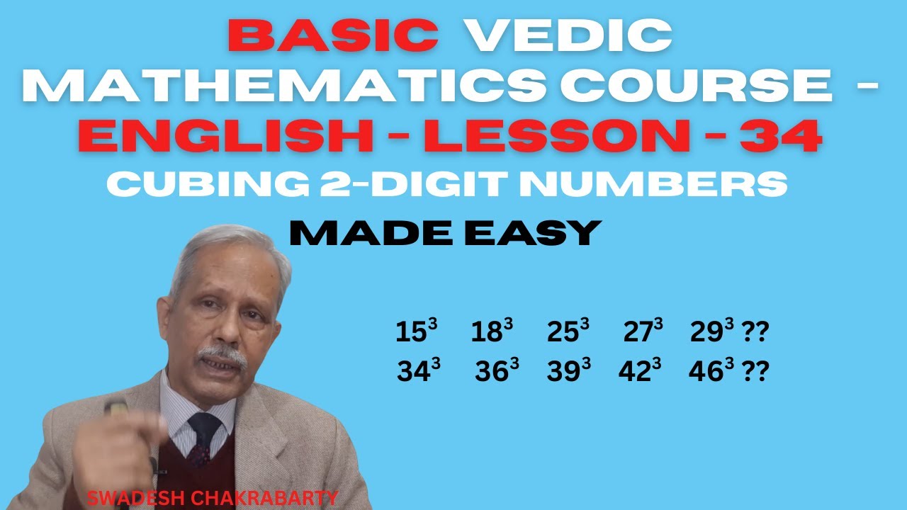 How to cube two digit numbers easily | Vedic Maths shortcut - Lesson 34 - Basic Course