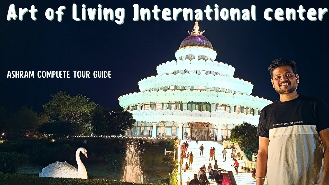 Art of living International Center, Bangalore Full Tour | Sri Sri Ravi Shankar Ashram Tour |