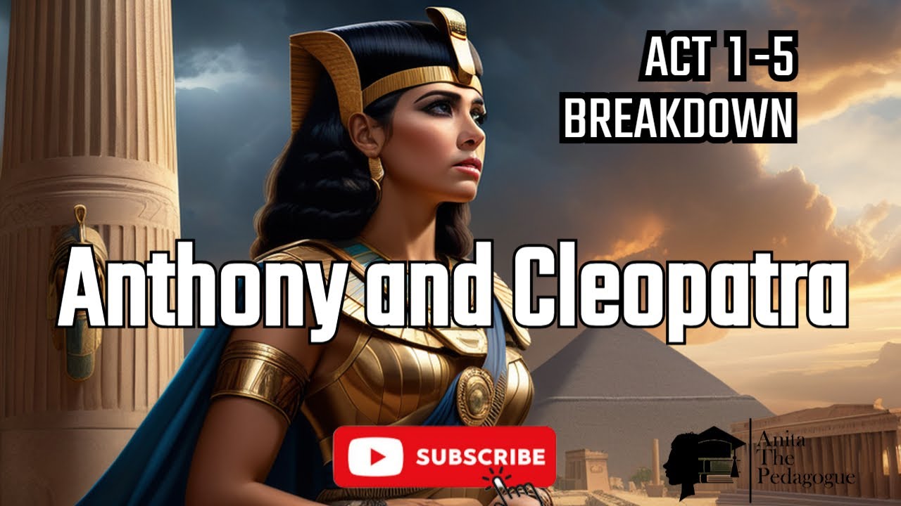 ACT 1 5 Summary and Analysis of Anthony and Cleopatra
