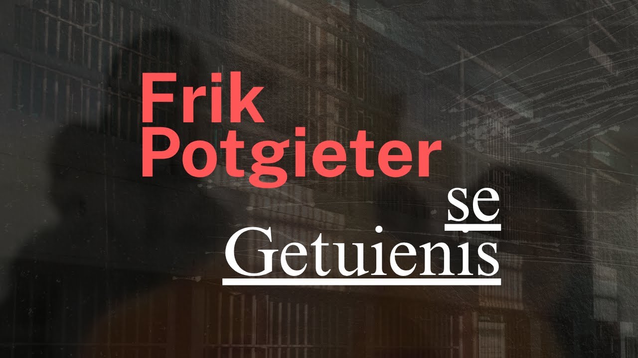 Frik Potgieter se Getuienis - Sondag 19 Oktober 2025