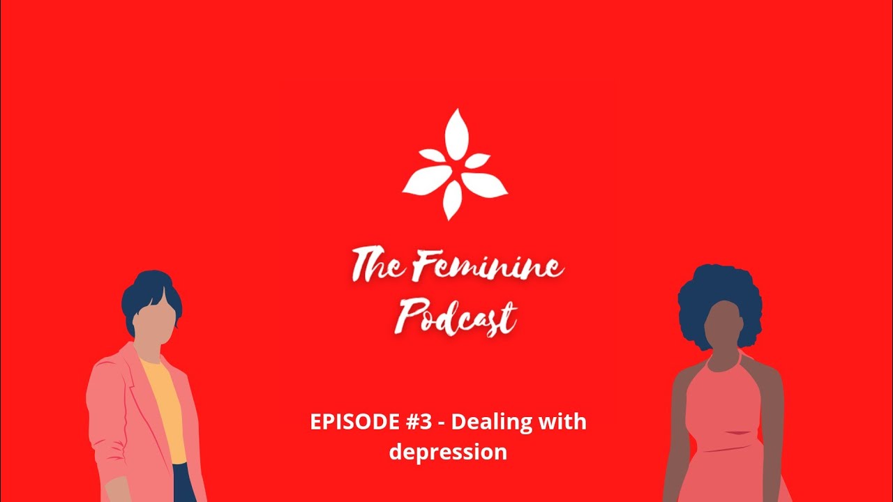 EPISODE #3 - Struggling with depression