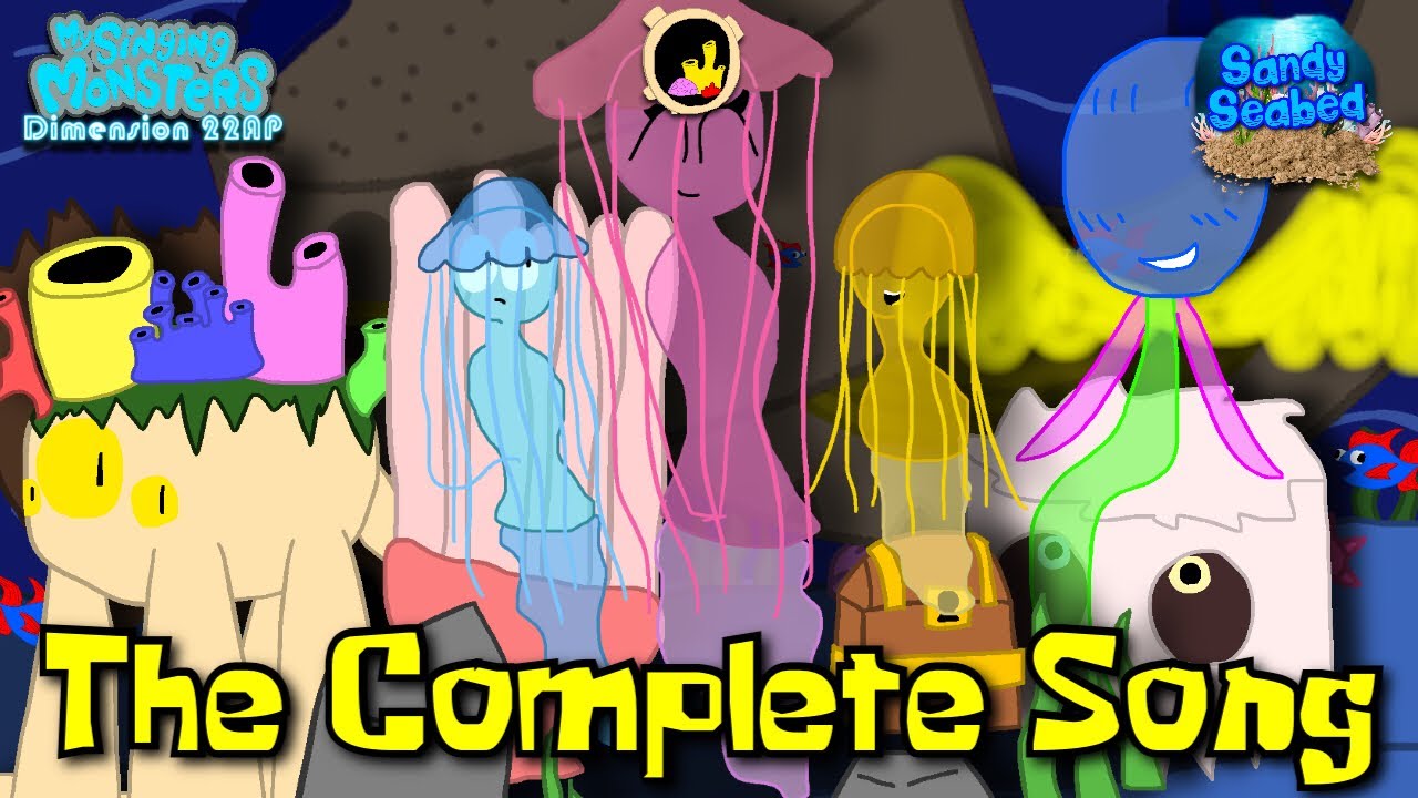My Singing Monsters: Dimension 22-AP || Sandy Seabed - The Complete Song