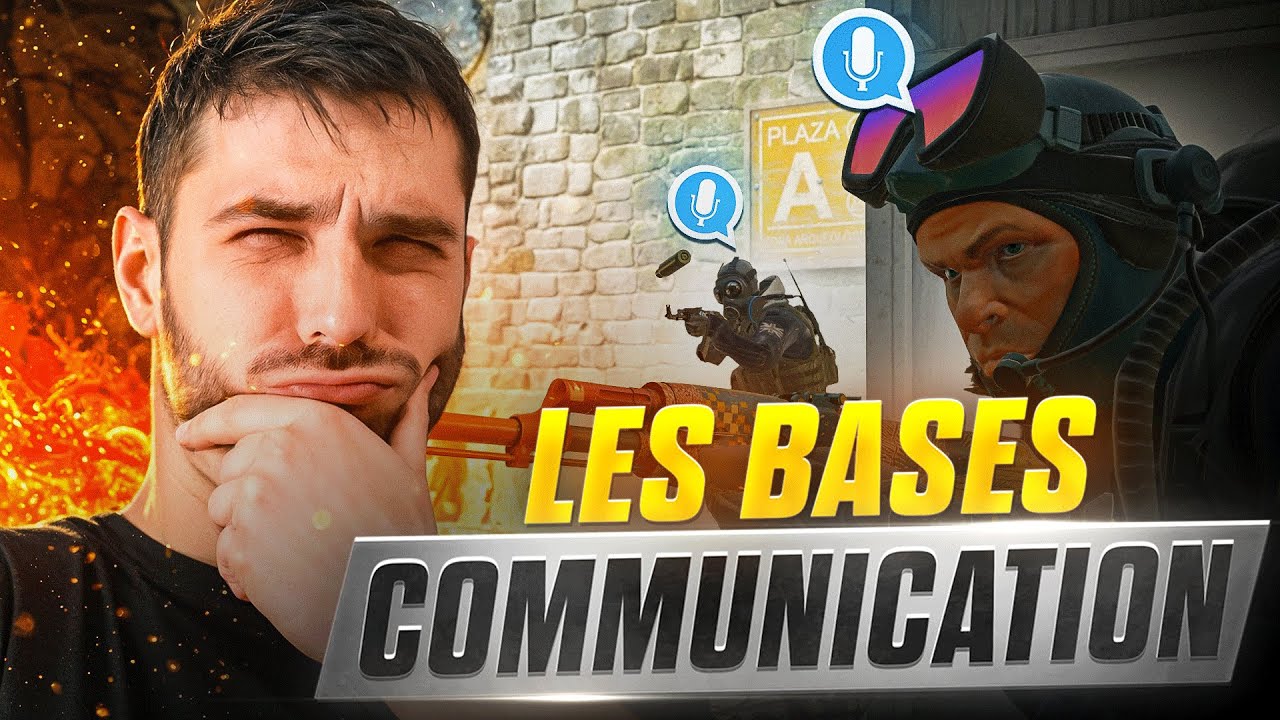 COMMUNICATION sur CS : Les bases à maîtriser