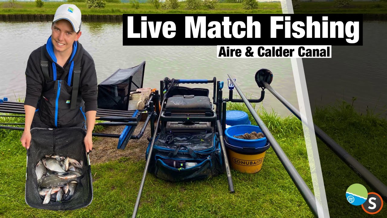 Live Match Fishing - Aire & Calder Canal