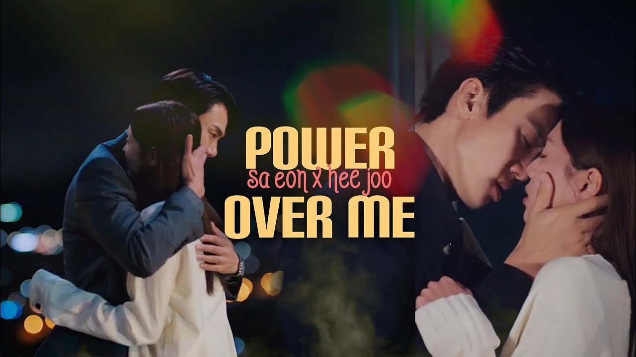 power over me ||  sa eon x hee joo (when the phone rings 01x08)