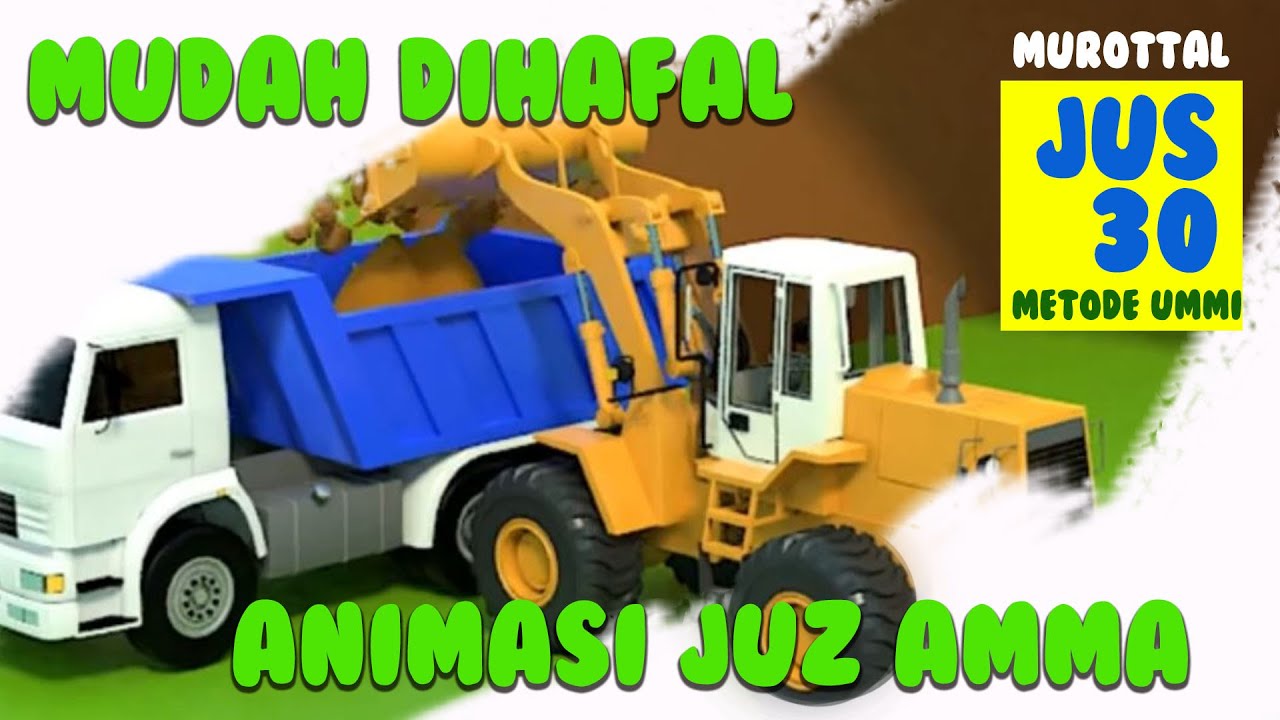Mudah Dihafal , Murottal Juz 30 Metode Ummi ( Animasi Juz Amma)