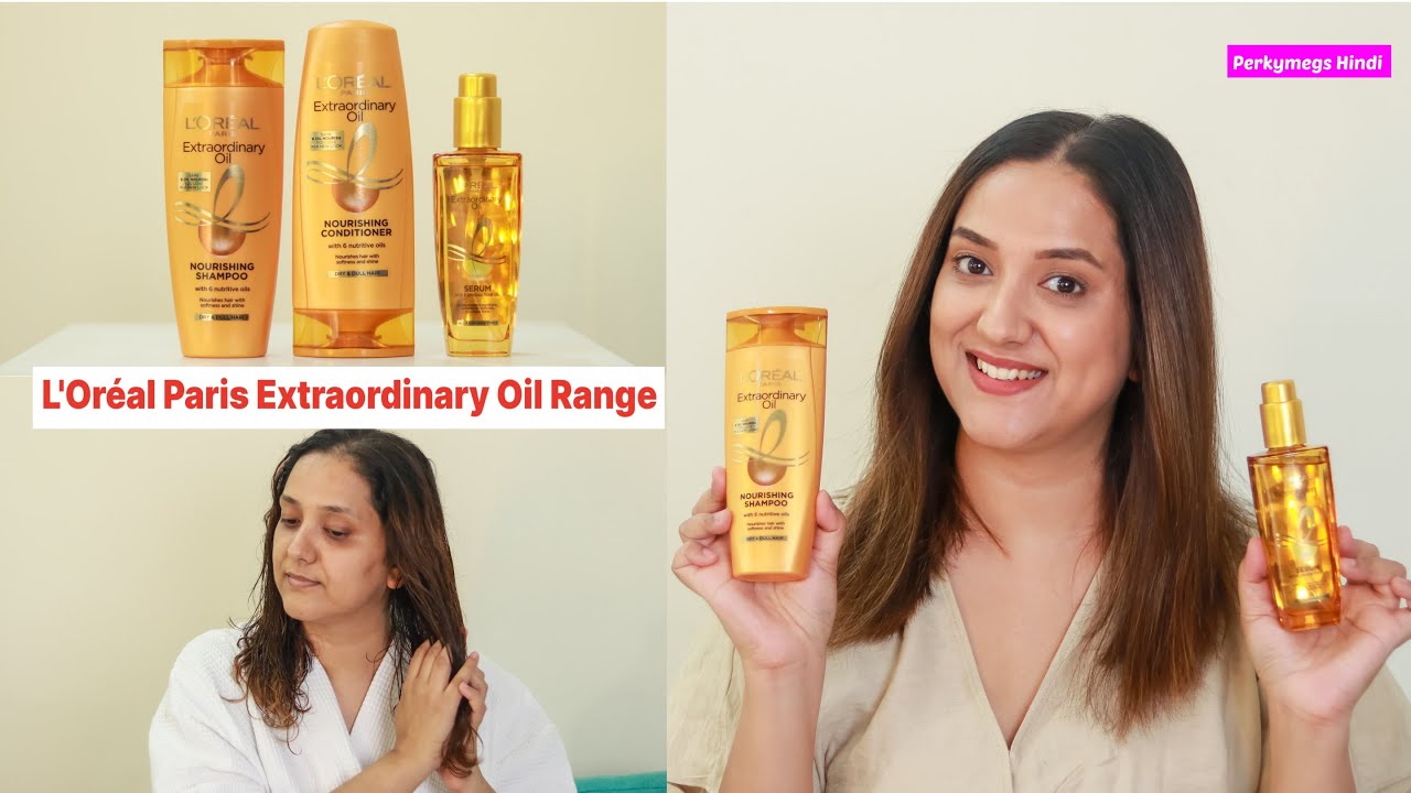 My Haircare Routine with the L'Or&eacute;al Paris Extraordinary Oil Range | Perkymegs Hindi