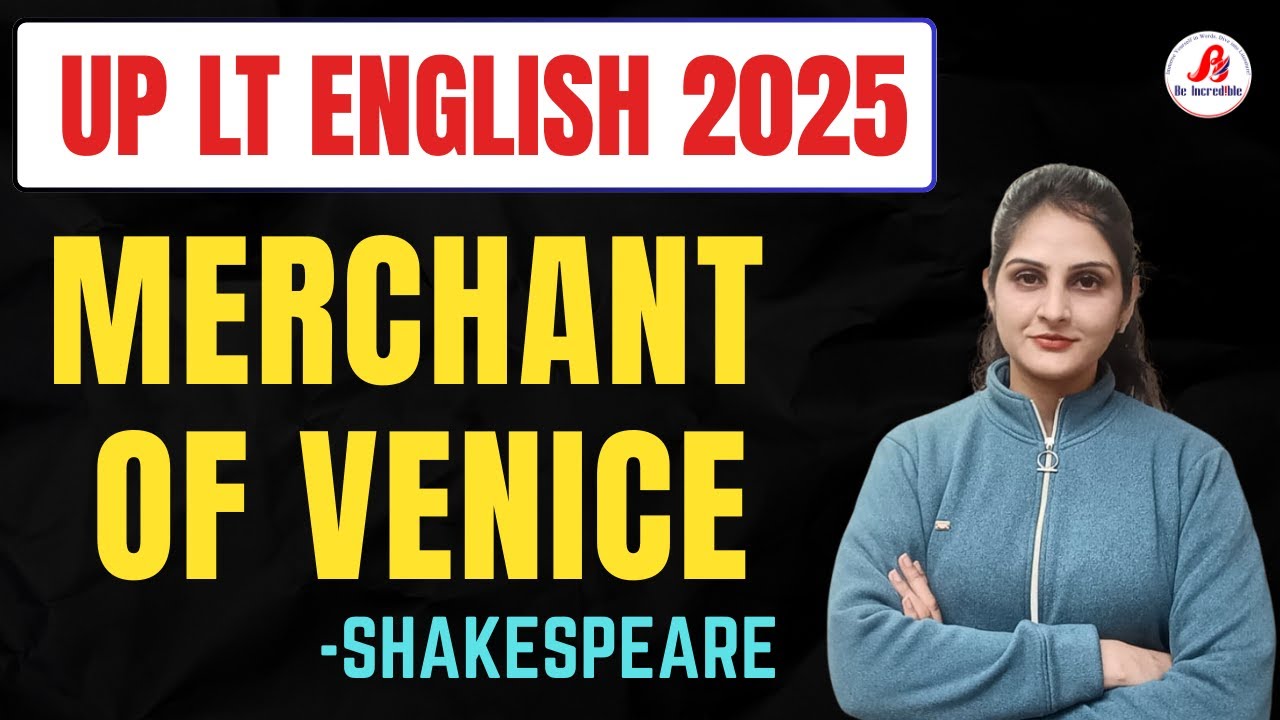 🔴 The Merchant of Venice by William Shakespeare ||🔴 UP LT GRADE ENGLISH 2025-26