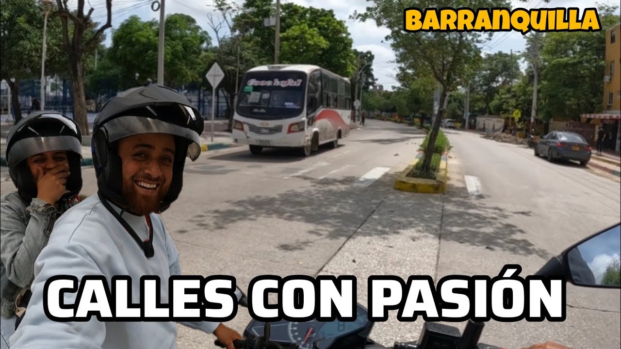 "¡LAS CALLES DE BARRANQUILLA, CALLES DE PASIÓN!"