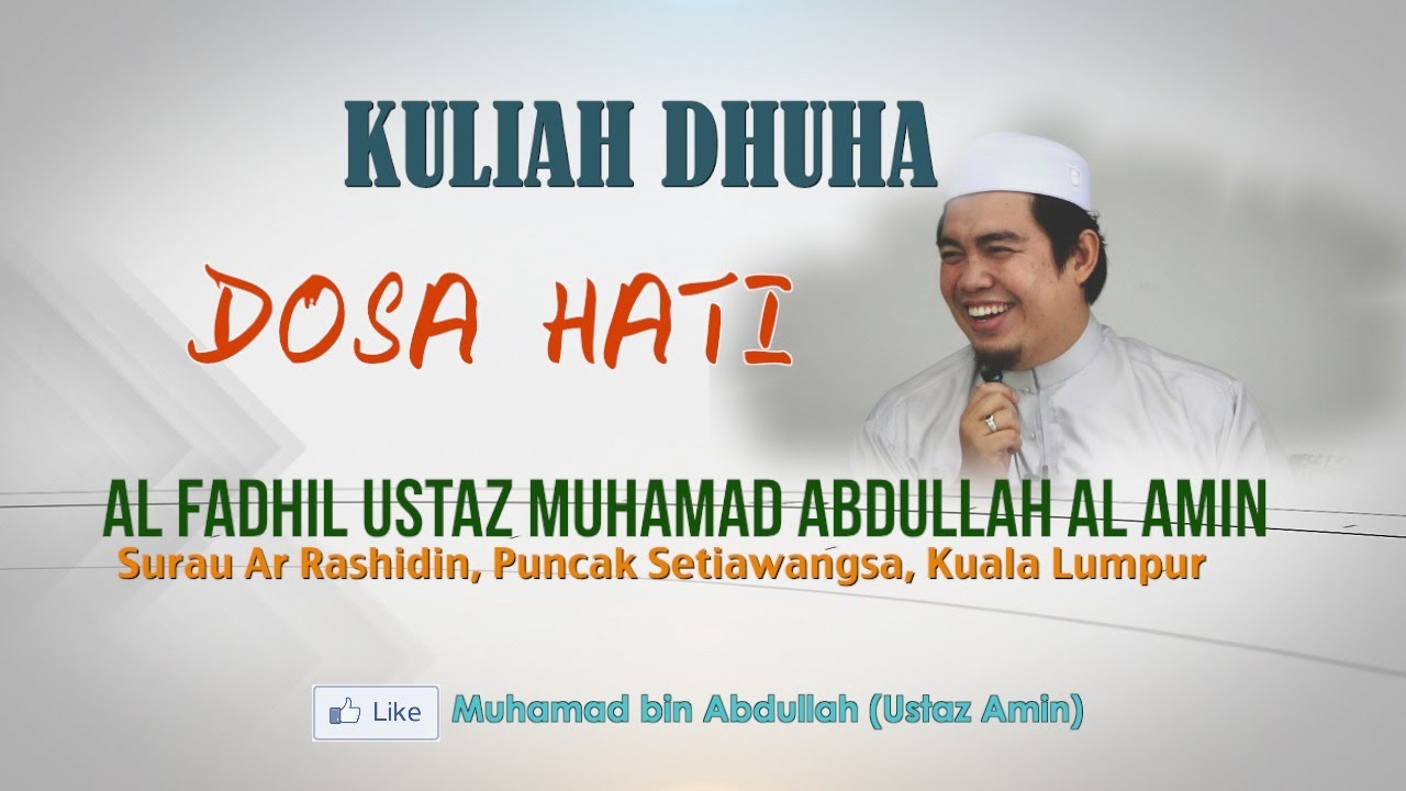 Ustaz Amin - Dosa Hati