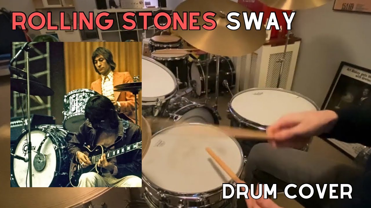 Rolling Stones “Sway” Charlie Watts Drum Cover