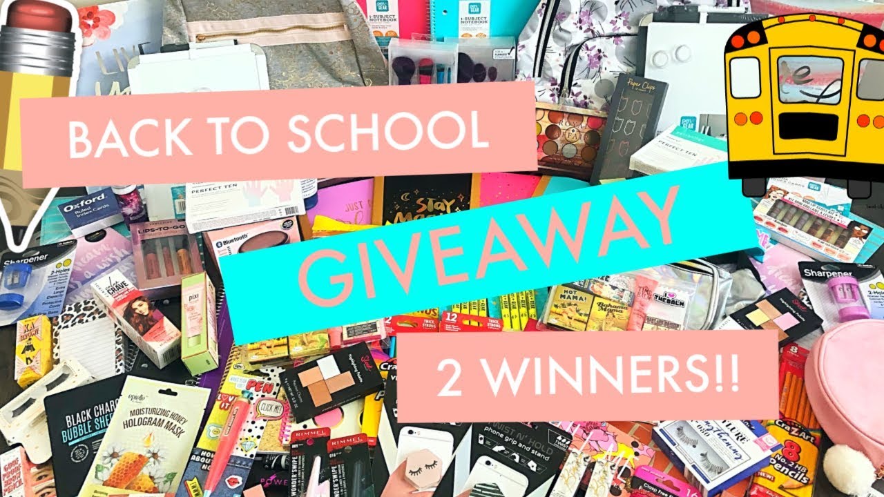 Back To School GIVEAWAY 2019 2 Winners!!!