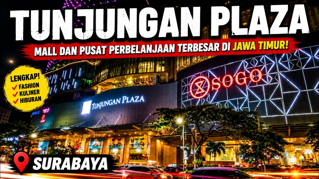 MALL TUNJUNGAN PLAZA SURABAYA - AWAS KESASAR DI MALL TERBESAR DI SURABAYA