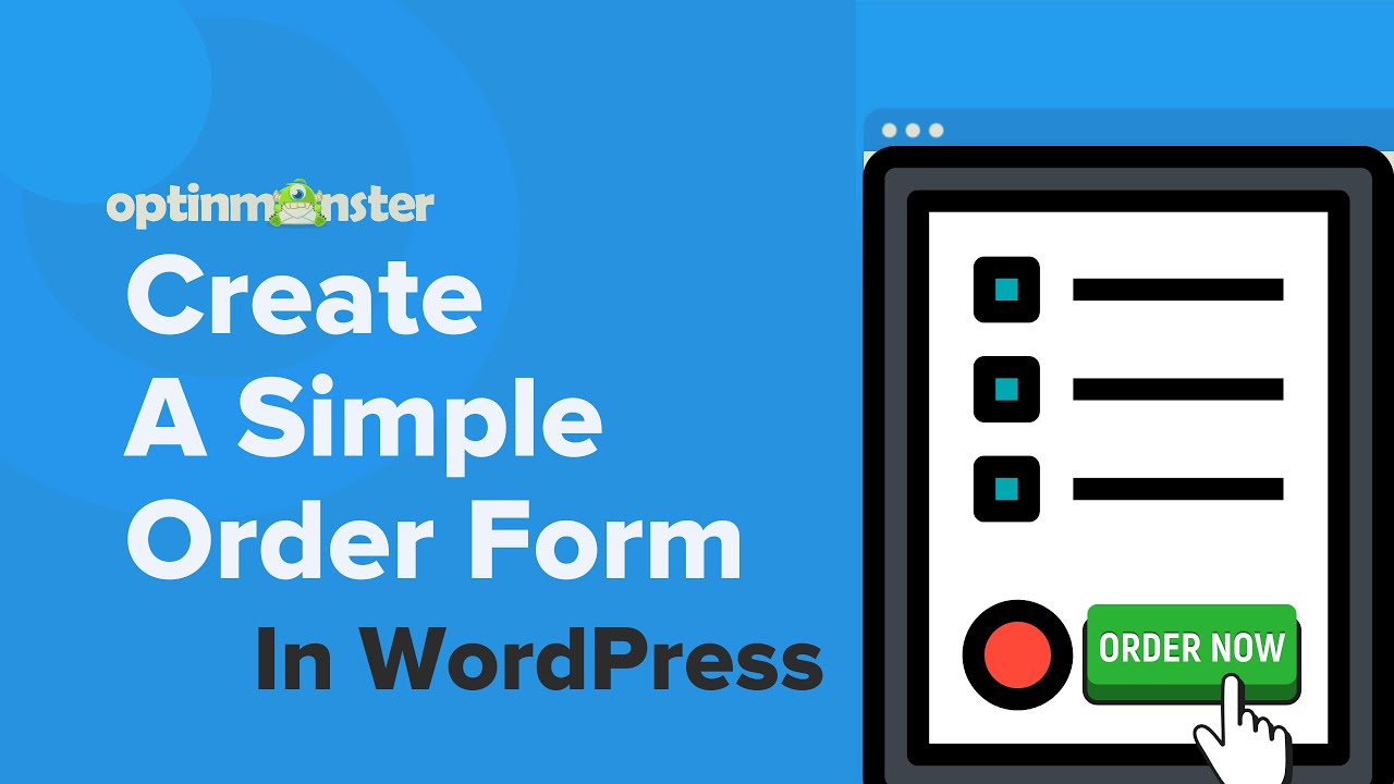 How To Create A Simple WordPress Order Form (Step By Step)