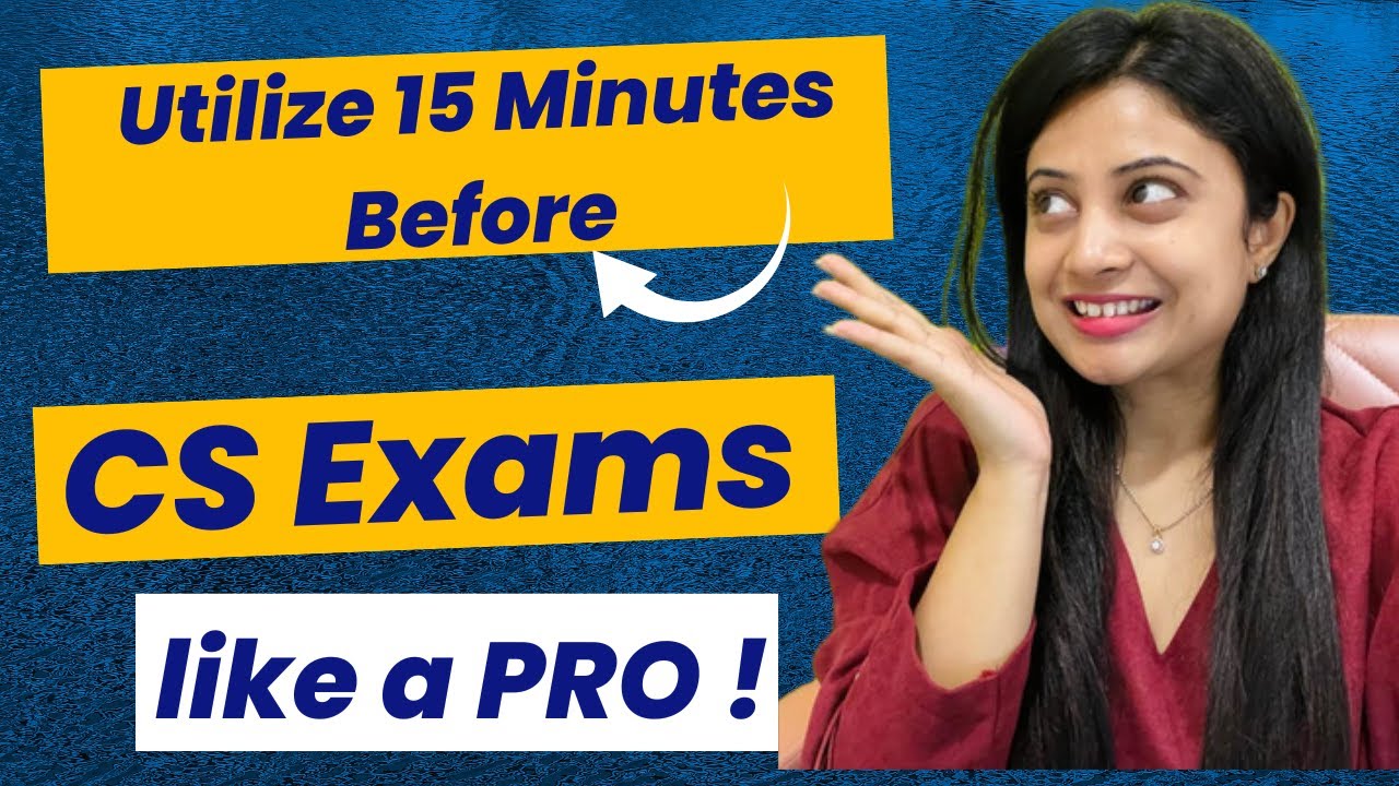 15 Minutes Before CS Exam | Last Minute Tips