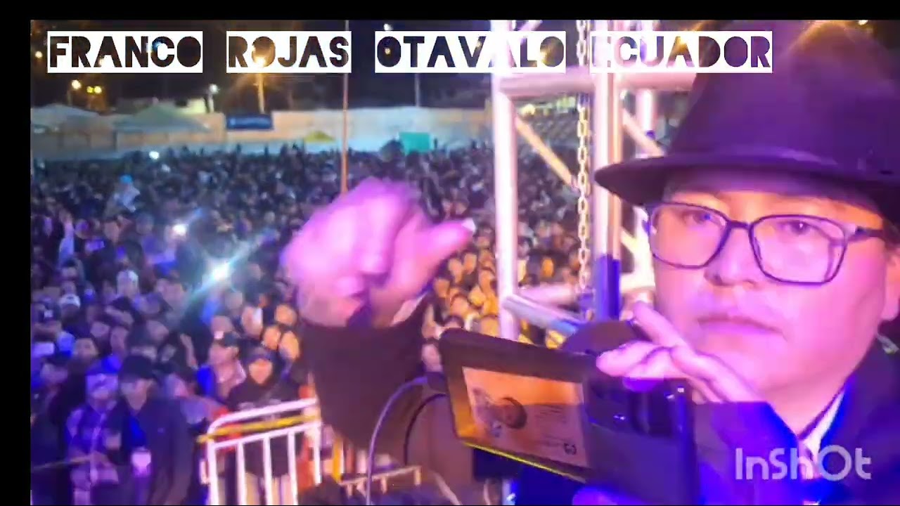 Franco rojas en OTAVALO ECUADOR🇪🇨  concierto pawkar monserrath 2026.