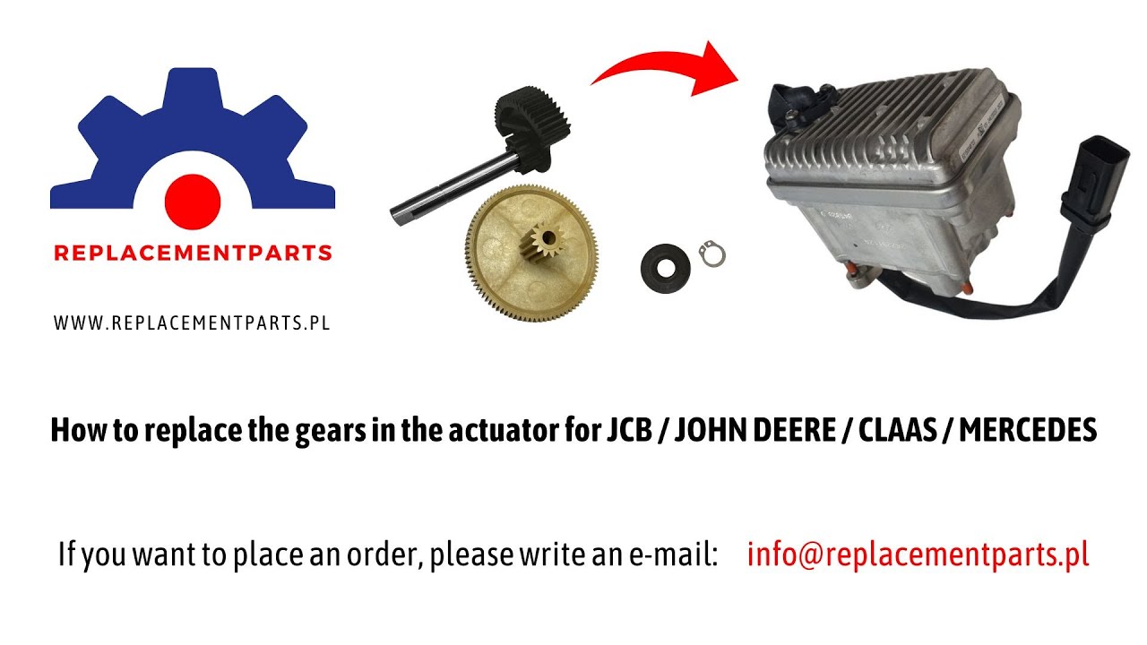 Jak vyměnit ozubená kola v aktuátoru pro JCB, JOHN DEERE, CLAAS, MERCEDES