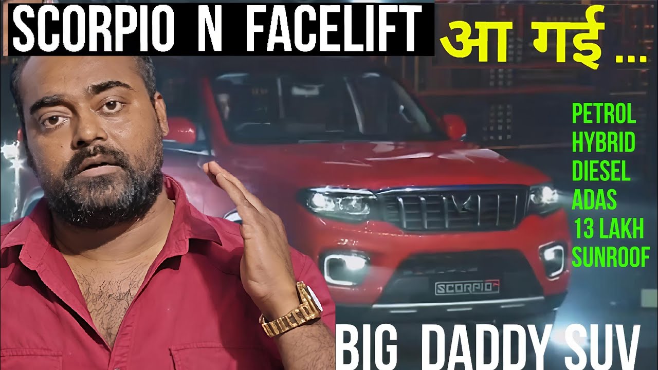 Scorpio N Facelift Launch Price All Details 🚗 7 Seater Suv  15 -20 Lakh Fortuner vs Safari Majestor