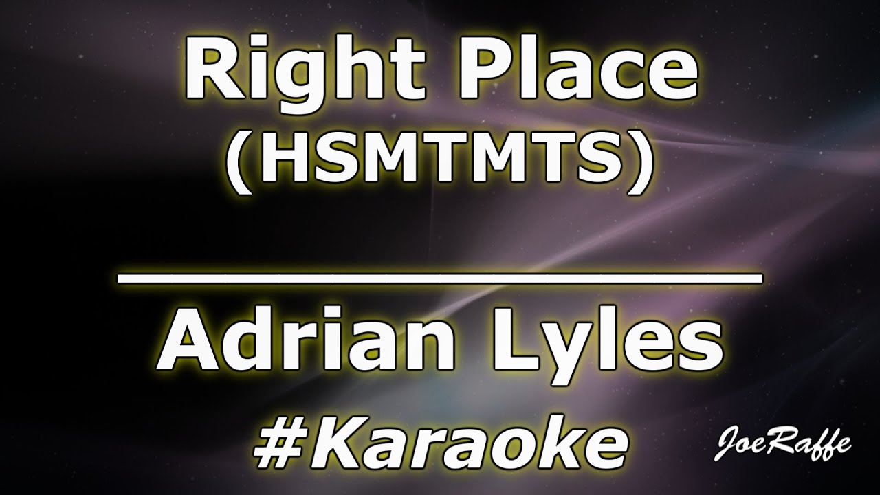 Adrian Lyles - Right Place (HSMTMTS) (Karaoke)