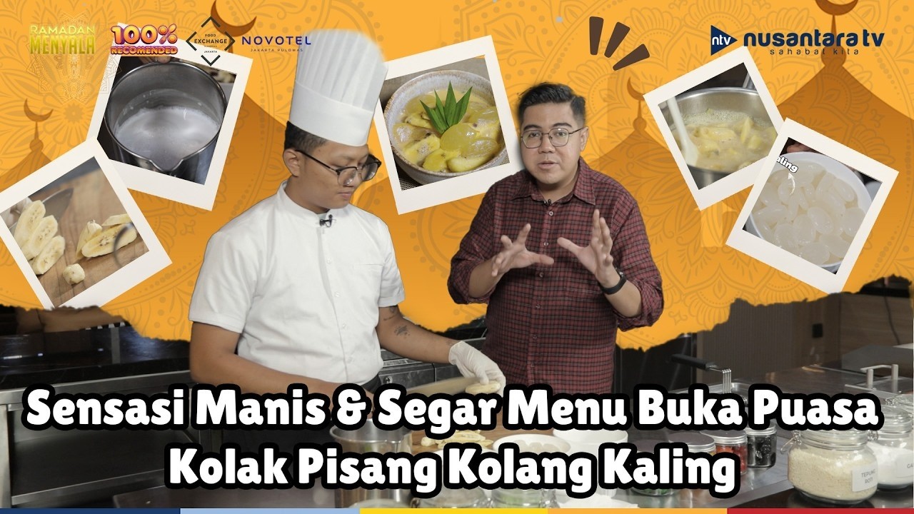 [LIVE] Sensasi Manis & Segar Menu Buka Puasa Kolak Pisang Kolang Kaling | 100% RECOMENDED