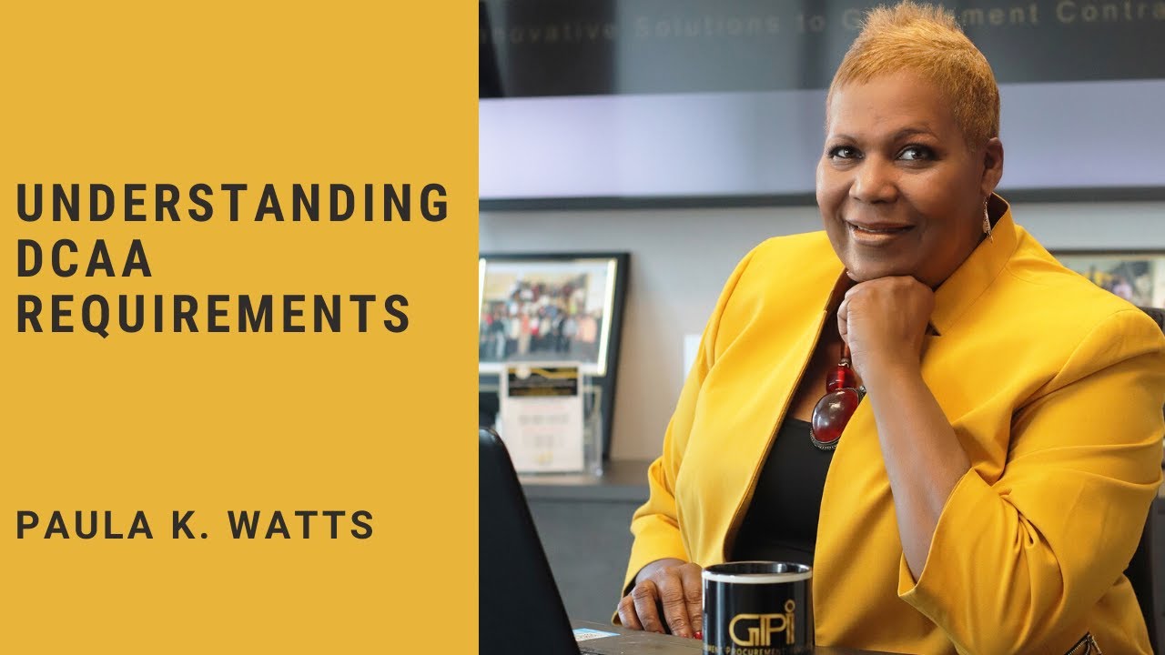Understanding DCAA Requirements