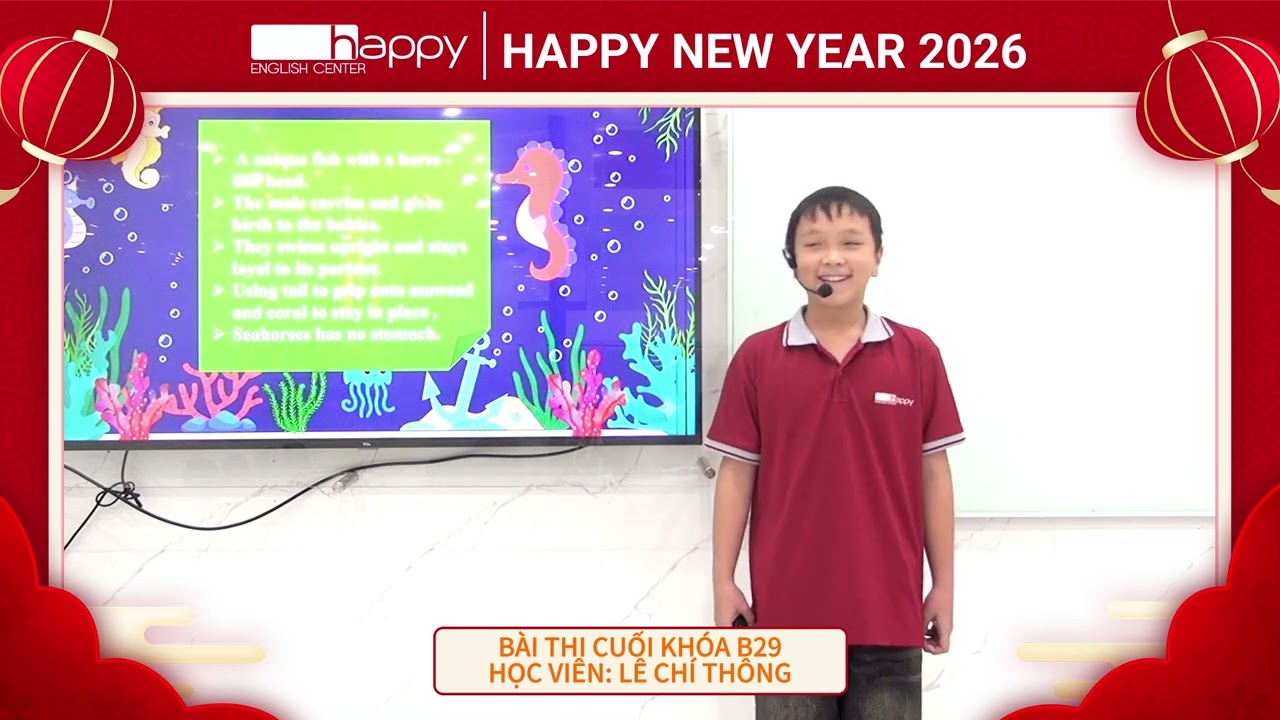LÊ CHÍ THÔNG   HAPPY FINAL SPEAKING TEST