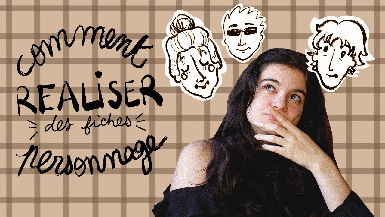 LES FICHES PERSONNAGE : je vous explique tout !!! 📚📖✍️