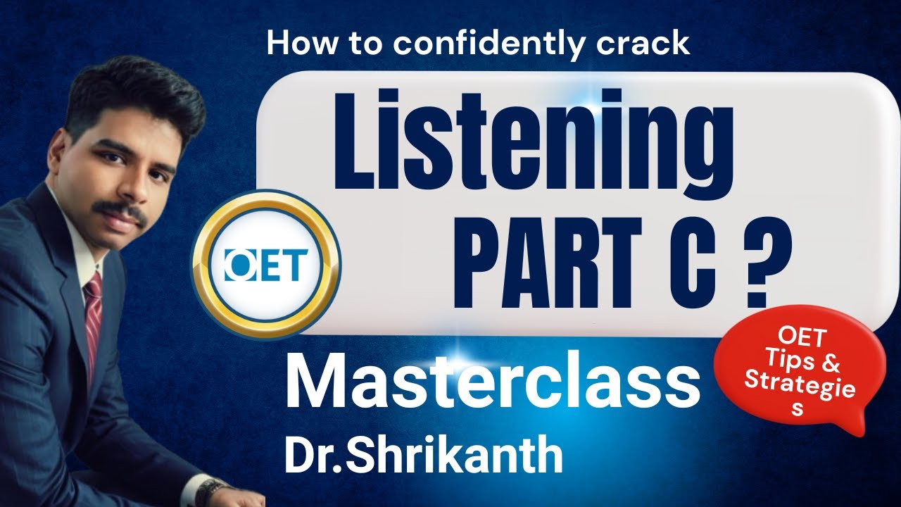 Why You Miss Answers in OET Listening Part C & How to Fix It | Dr. Shrikanth