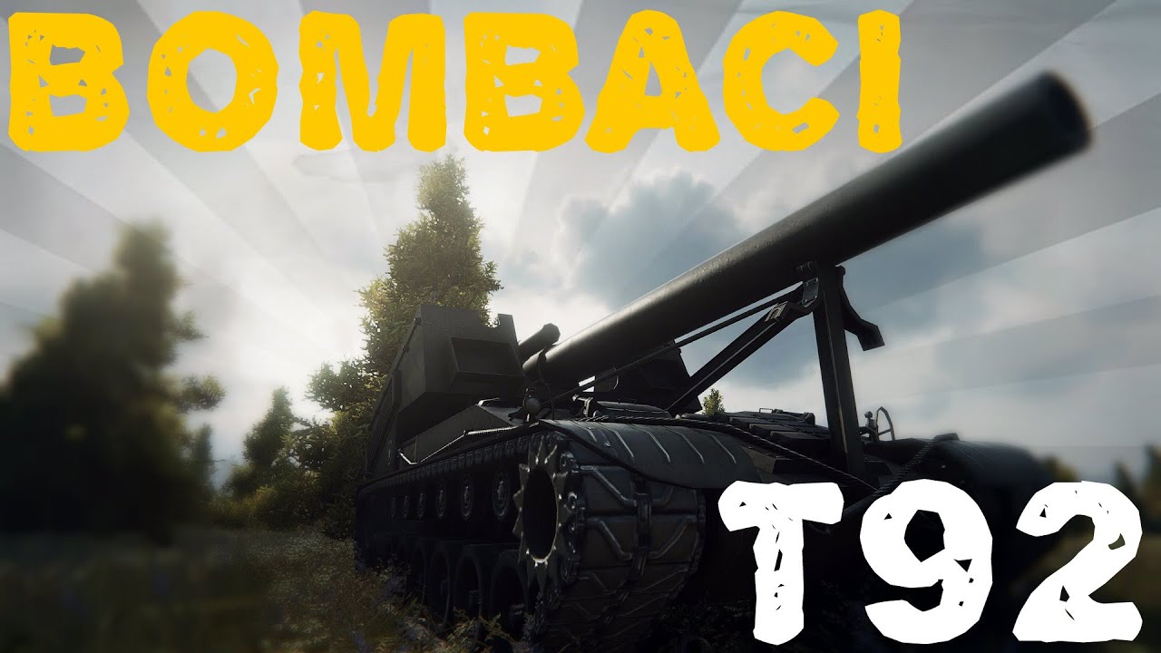 World Of Tanks || Bombacı T92 - 7.2k Hasar