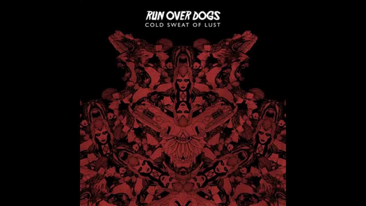 Run Over Dogs - Encrusted in Black