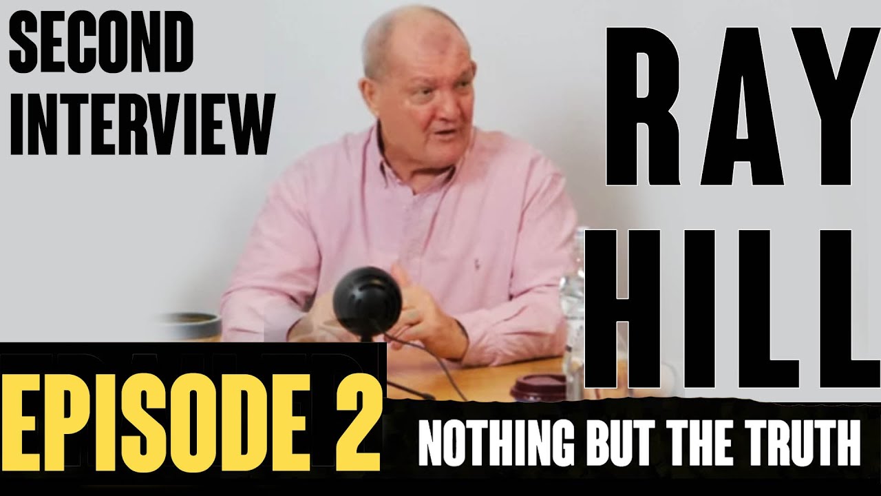 Bang Bang Ray Hill Part 2 Episode 2 - Nothing But The Truth Podcast with Marvin Herbert