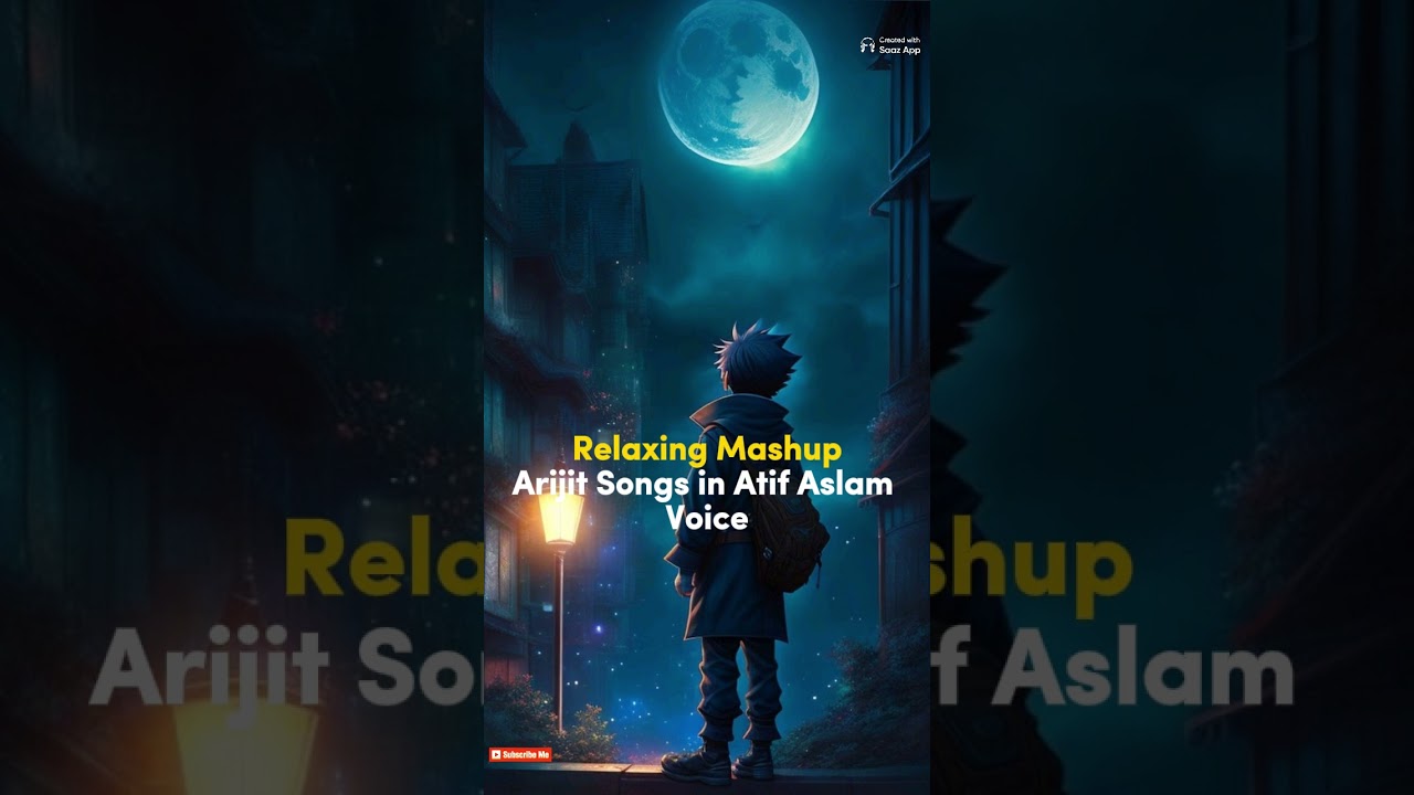 Satisfying Mashup | Best indian Songs | Atif Aslam Voice 🎵❤️💥 