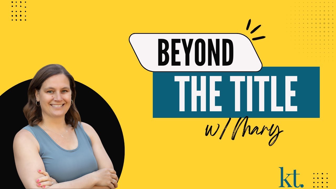 Beyond the Title w/Mary Hopper
