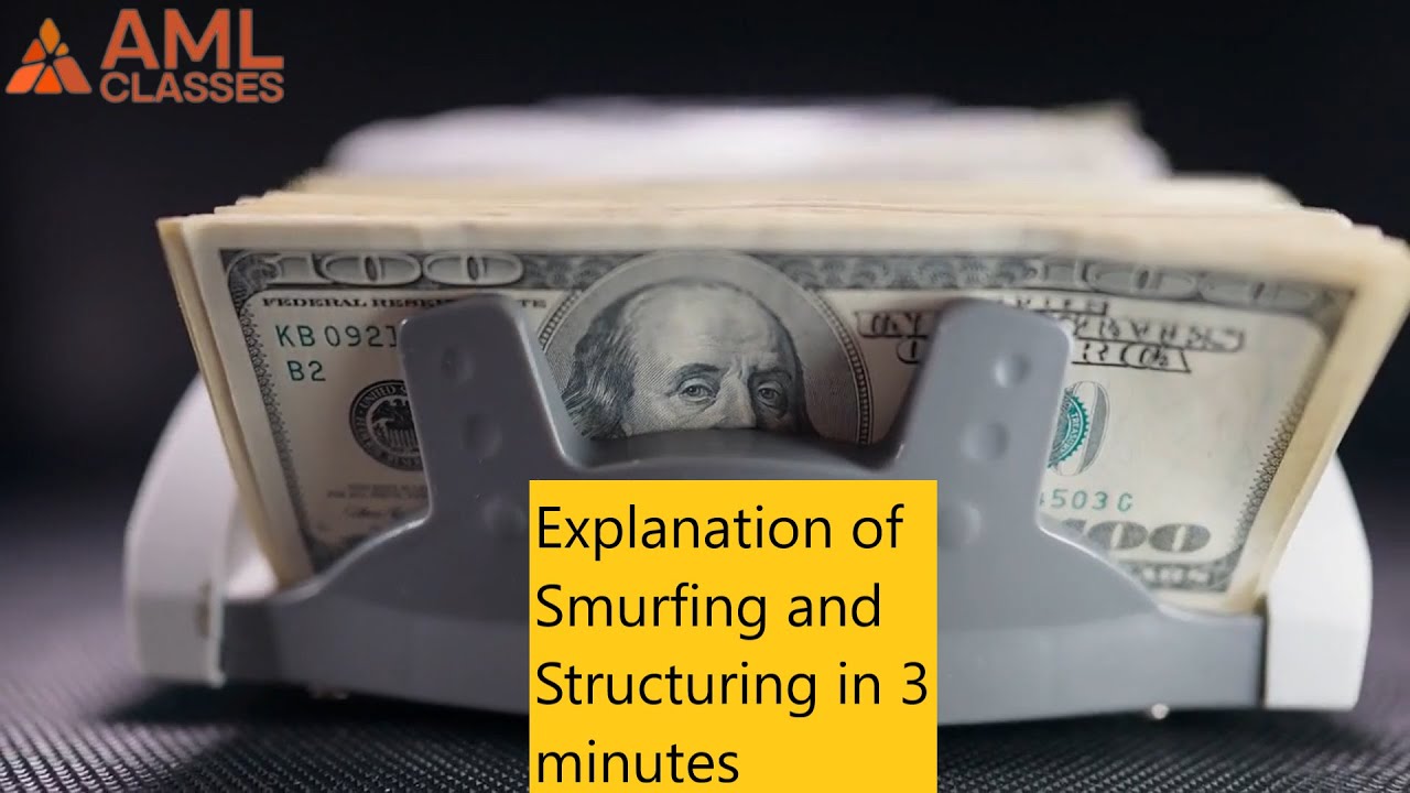 What is Smurfing and Structuring | Smurfing | Structuring in AML | Smurfing Money Laundering | AML