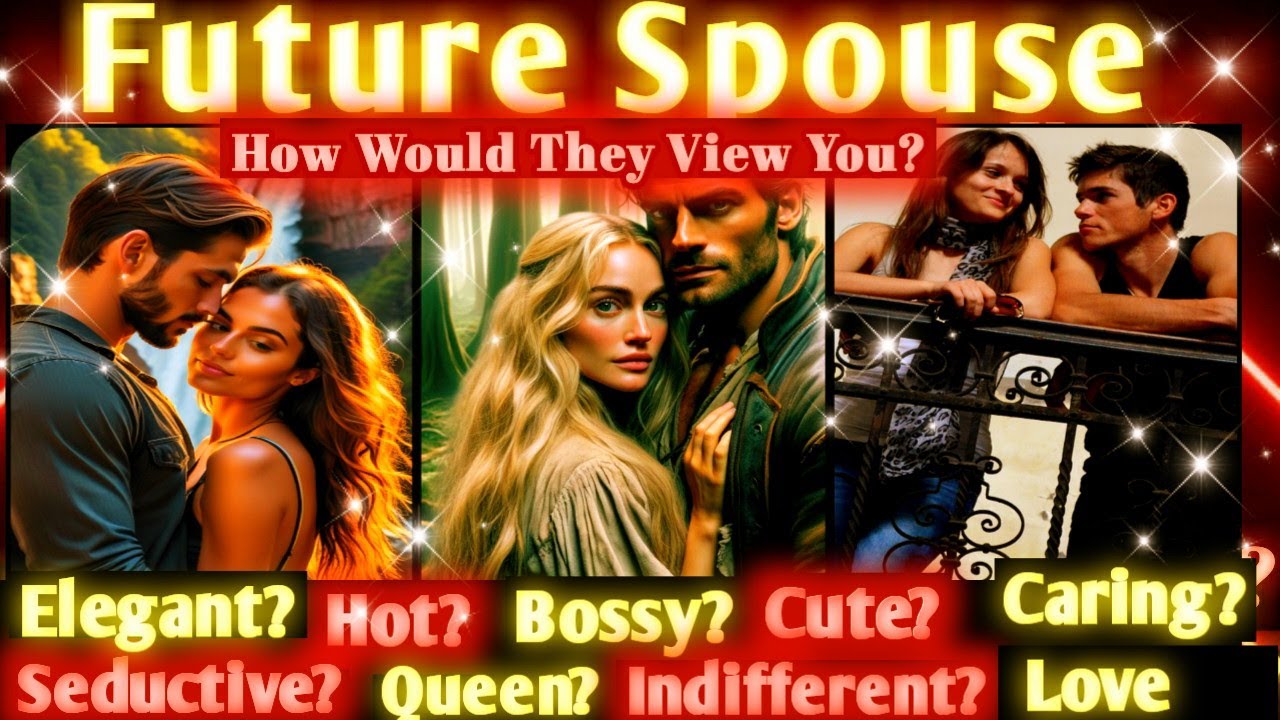How will your future spouse view you how attractive you will be for them pick a card tarot reading
