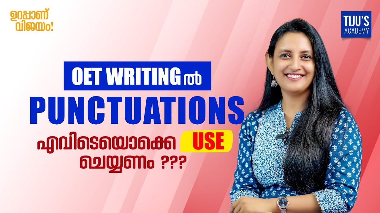 OET Writingൽ Punctuation എവിടെയൊക്കെ use ചെയ്യണം ???