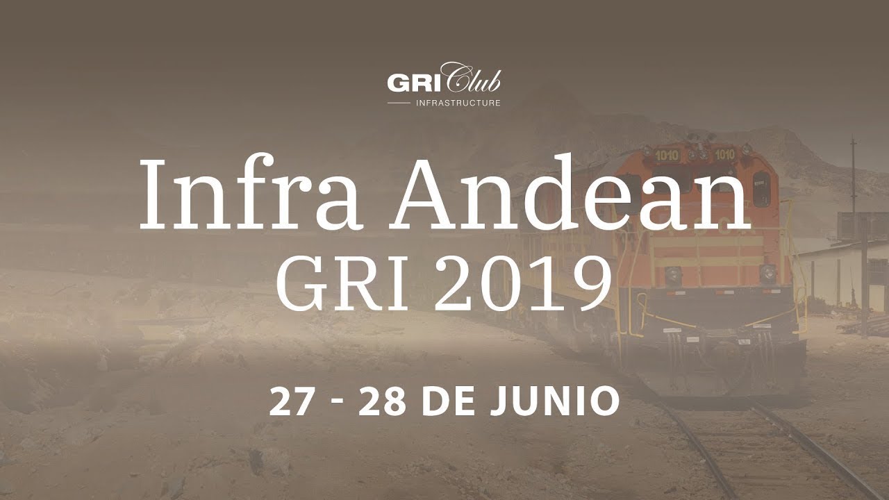 Infra Andean GRI 2019: Promoviendo el desarrollo de la infraestructura de la región andina.